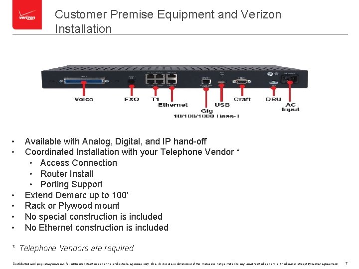 Customer Premise Equipment and Verizon Installation • • • Available with Analog, Digital, and