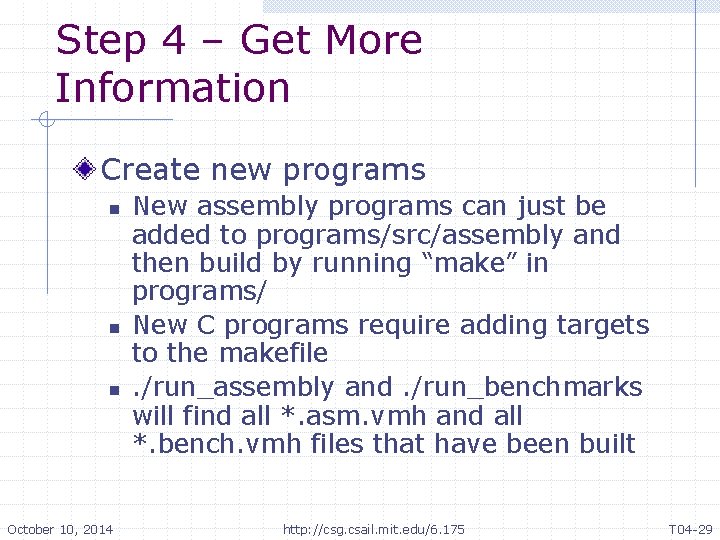 Step 4 – Get More Information Create new programs n n n October 10,