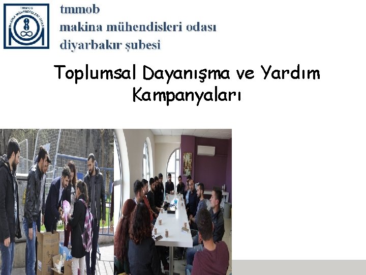 Toplumsal Dayanışma ve Yardım Kampanyaları 