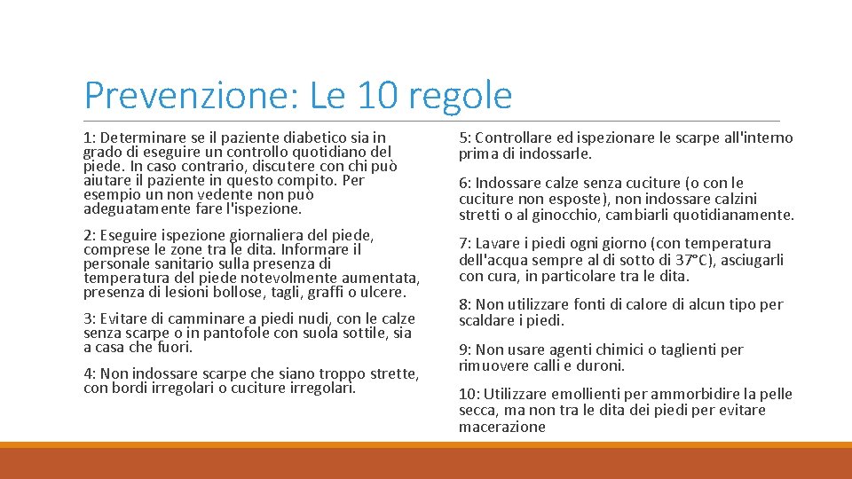 Prevenzione: Le 10 regole 1: Determinare se il paziente diabetico sia in grado di