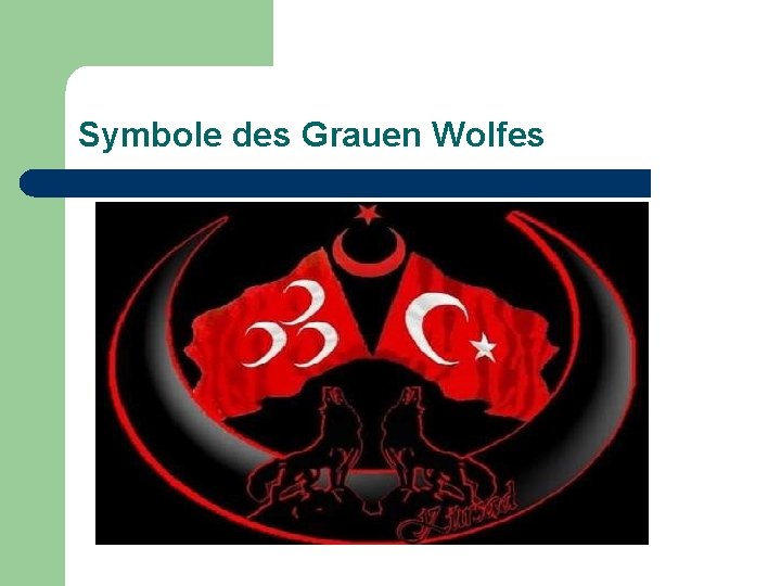 Symbole des Grauen Wolfes 