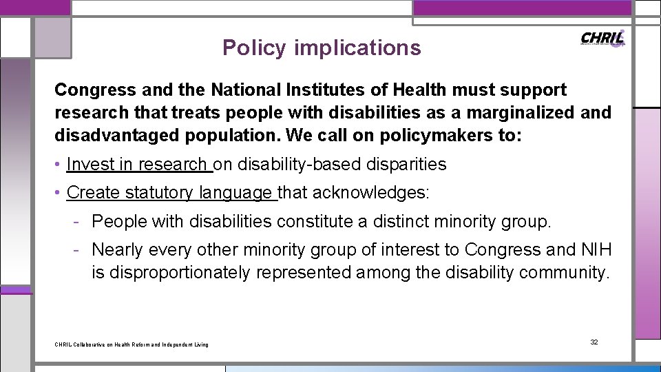 Policy implications Congress and the National Institutes of Health must support research that treats