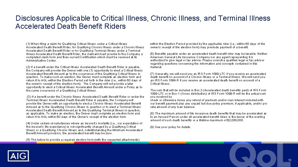 Disclosures Applicable to Critical Illness, Chronic Illness, and Terminal Illness Accelerated Death Benefit Riders