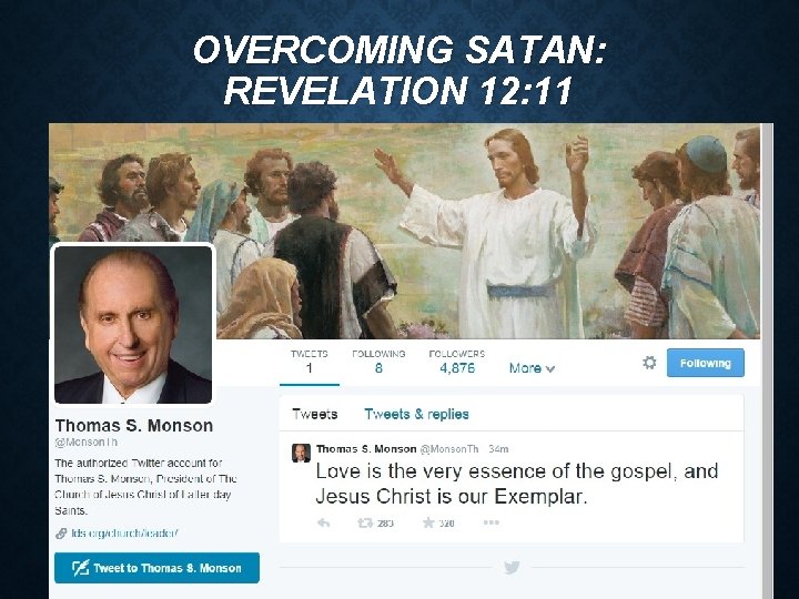 OVERCOMING SATAN: REVELATION 12: 11 OVERCOMING SATAN: REVELATION 12: 11