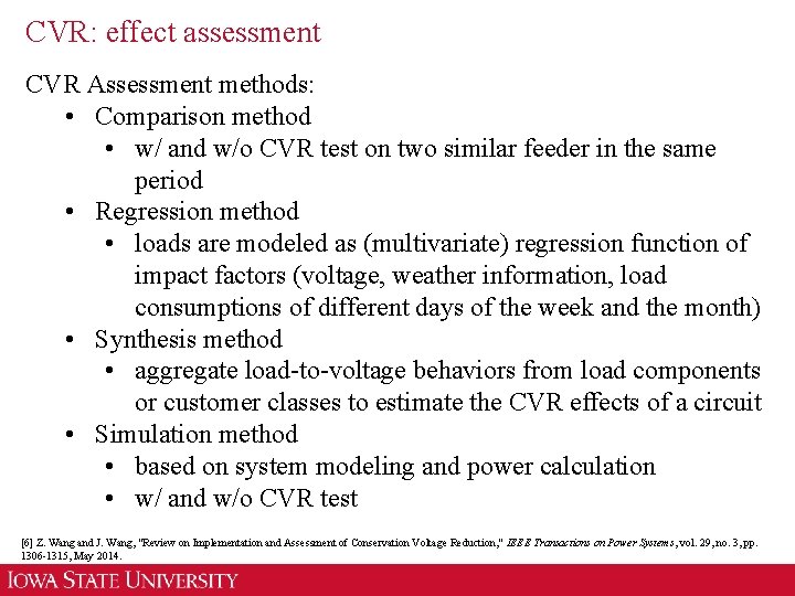 CVR: effect assessment CVR Assessment methods: • Comparison method • w/ and w/o CVR