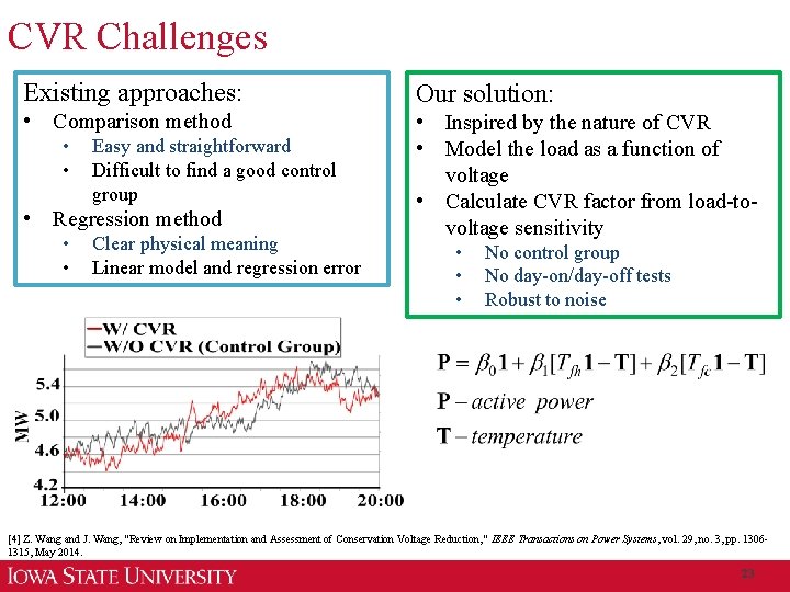 CVR Challenges Existing approaches: Our solution: • Comparison method • Inspired by the nature
