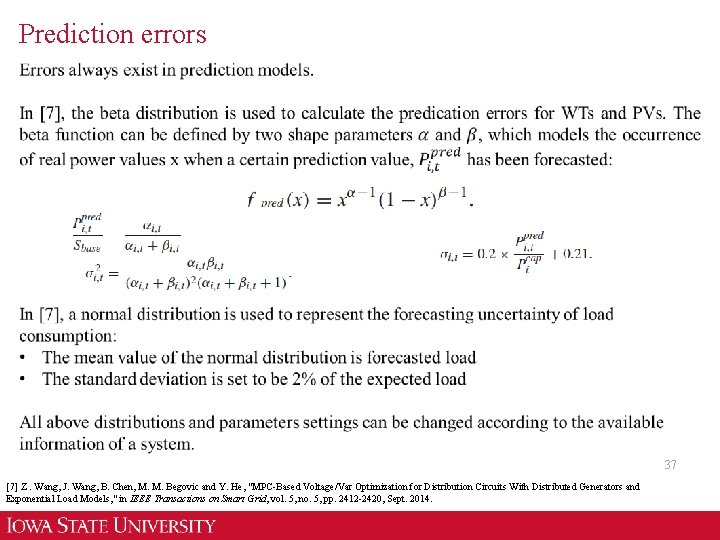 Prediction errors 37 [7] Z. Wang, J. Wang, B. Chen, M. M. Begovic and