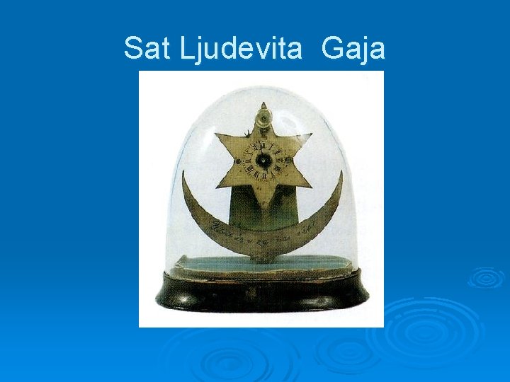 Sat Ljudevita Gaja 