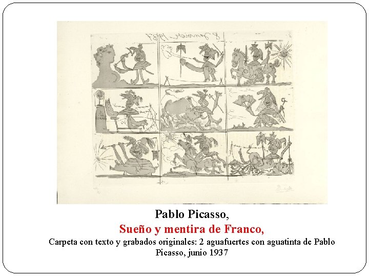 Pablo Picasso, Sueño y mentira de Franco, Carpeta con texto y grabados originales: 2