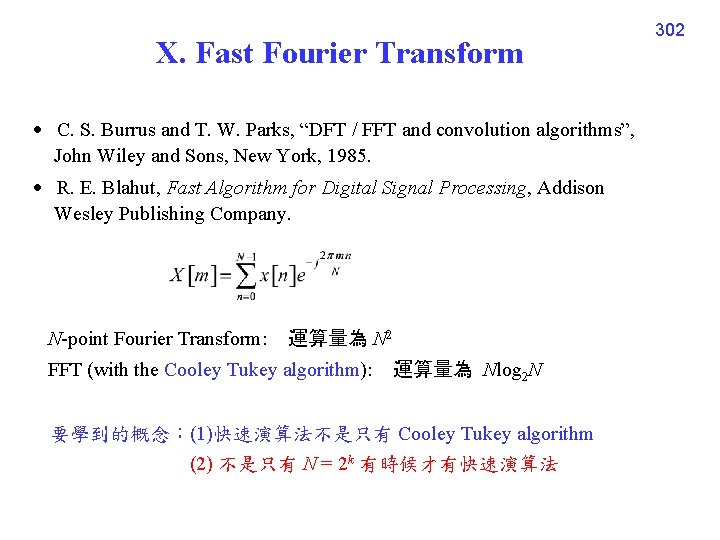X. Fast Fourier Transform C. S. Burrus and T. W. Parks, “DFT / FFT
