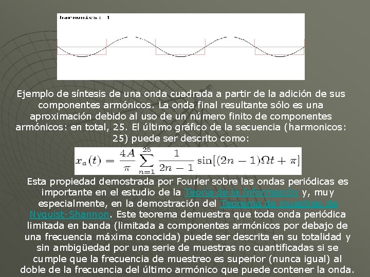 Ejemplo de síntesis de una onda cuadrada a partir de la adición de sus