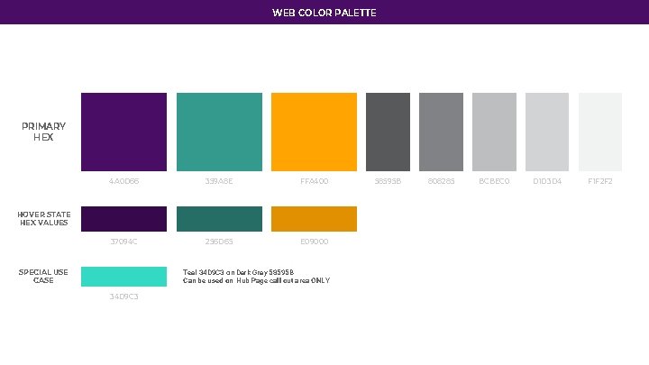 WEB COLOR PALETTE PRIMARY HEX 4 A 0 D 66 359 A 8 E