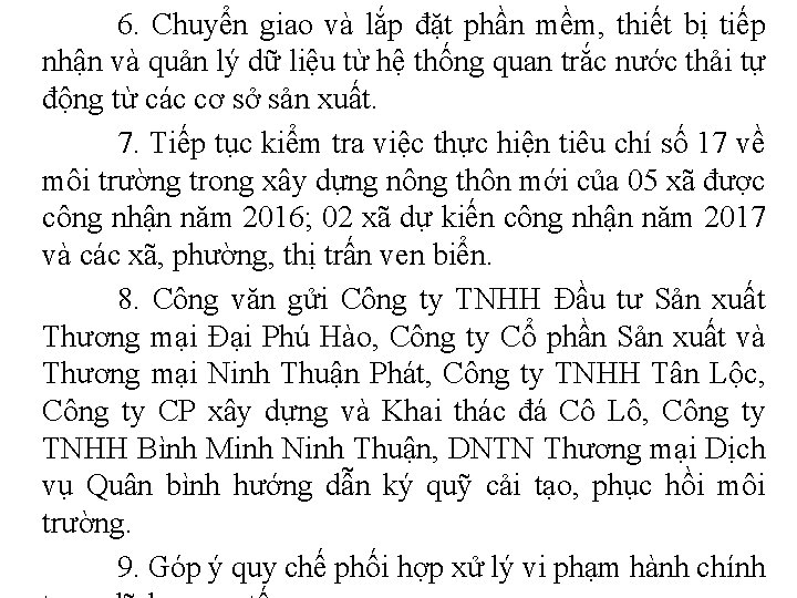 6. Chuyển giao và lắp đặt phần mềm, thiết bị tiếp nhận và quản