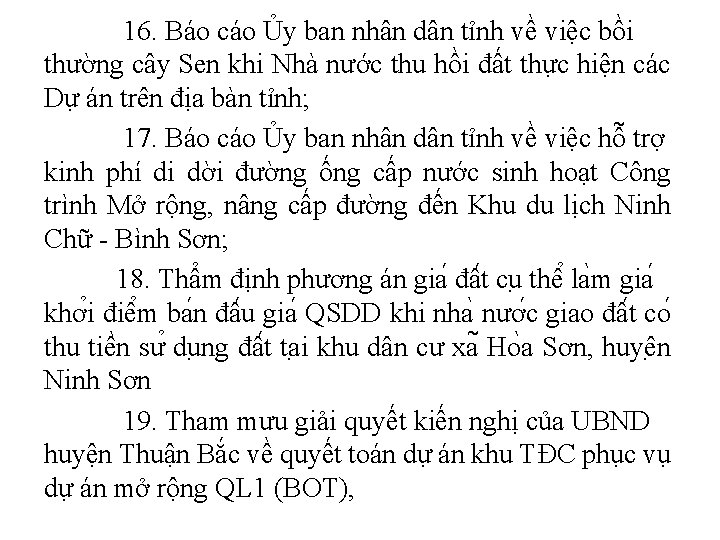 16. Báo cáo Ủy ban nhân dân tỉnh về việc bồi thường cây Sen