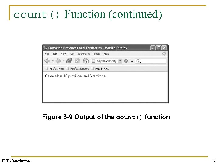 count() Function (continued) Figure 3 -9 Output of the count() function PHP - Introduction