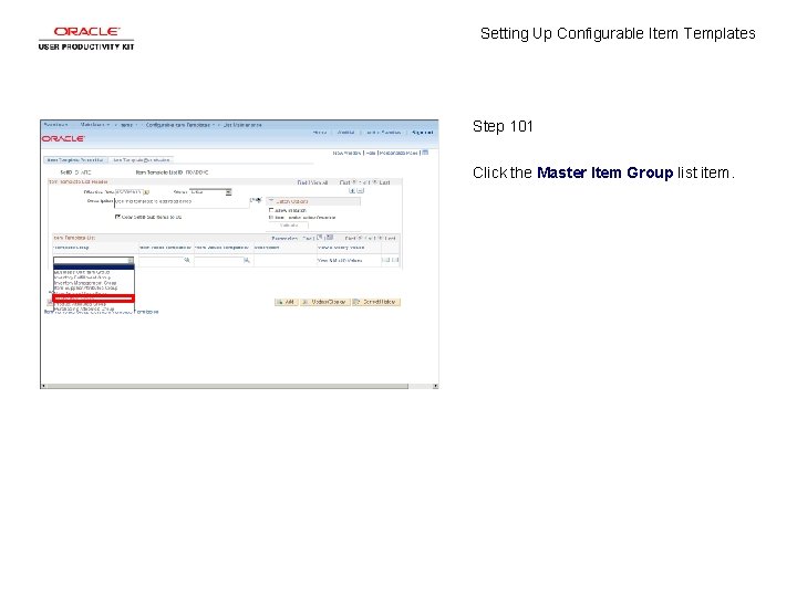 Setting Up Configurable Item Templates Step 101 Click the Master Item Group list item.