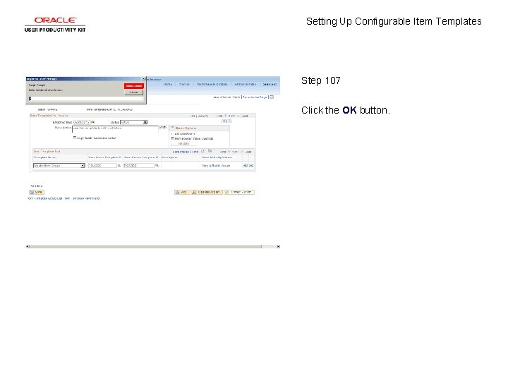 Setting Up Configurable Item Templates Step 107 Click the OK button. 