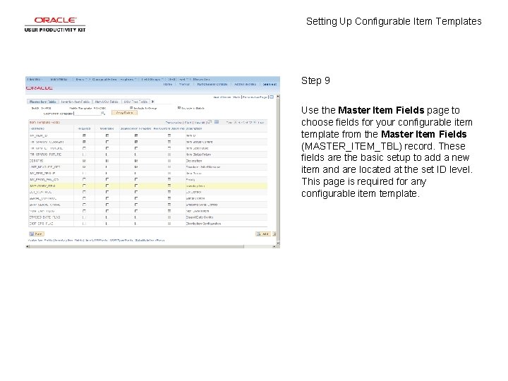 Setting Up Configurable Item Templates Step 9 Use the Master Item Fields page to