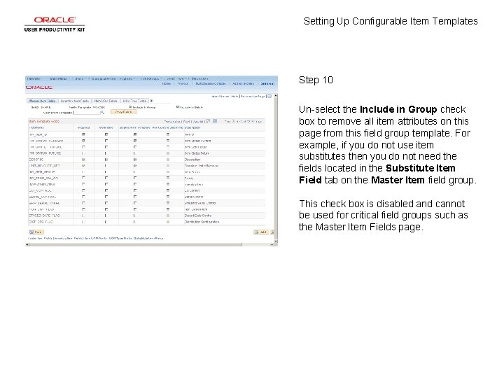 Setting Up Configurable Item Templates Step 10 Un-select the Include in Group check box