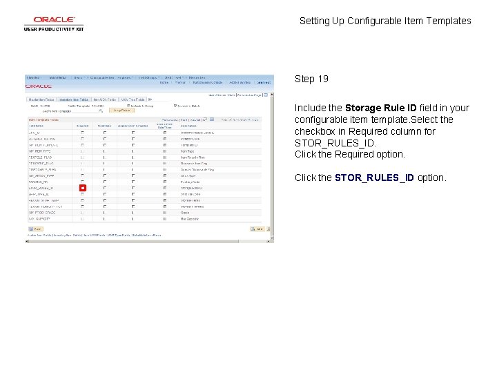 Setting Up Configurable Item Templates Step 19 Include the Storage Rule ID field in