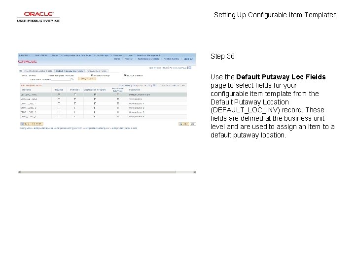 Setting Up Configurable Item Templates Step 36 Use the Default Putaway Loc Fields page