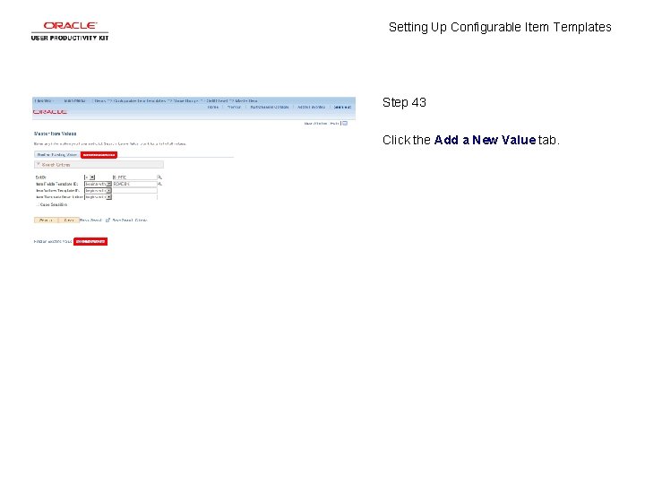 Setting Up Configurable Item Templates Step 43 Click the Add a New Value tab.