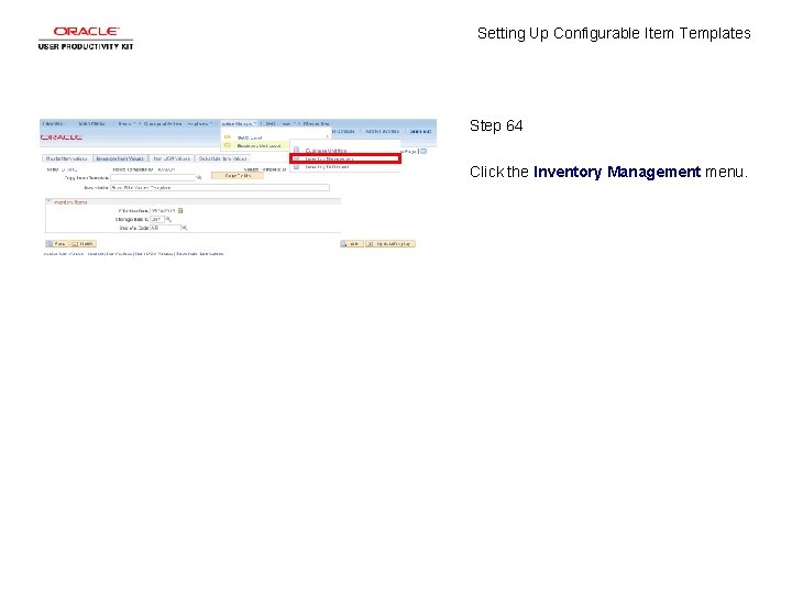 Setting Up Configurable Item Templates Step 64 Click the Inventory Management menu. 