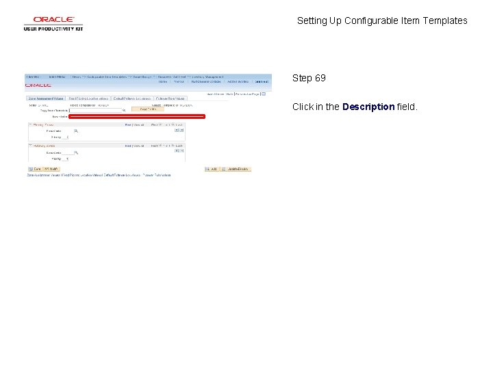 Setting Up Configurable Item Templates Step 69 Click in the Description field. 