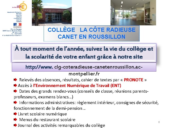 COLLÈGE LA CÔTE RADIEUSE CANET EN ROUSSILLON À tout moment de l’année, suivez la