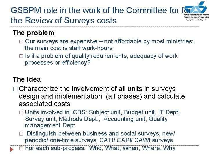 GSBPM role in the work of the Committee for the Review of Surveys costs