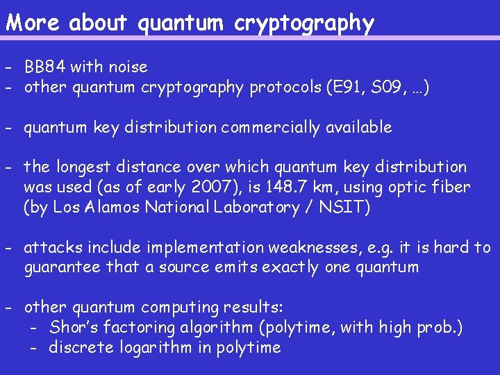 More about quantum cryptography - BB 84 with noise - other quantum cryptography protocols