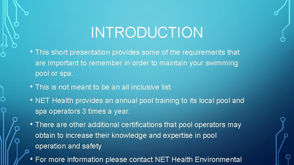 INTRODUCTION • This short presentation provides some of the requirements that are important to