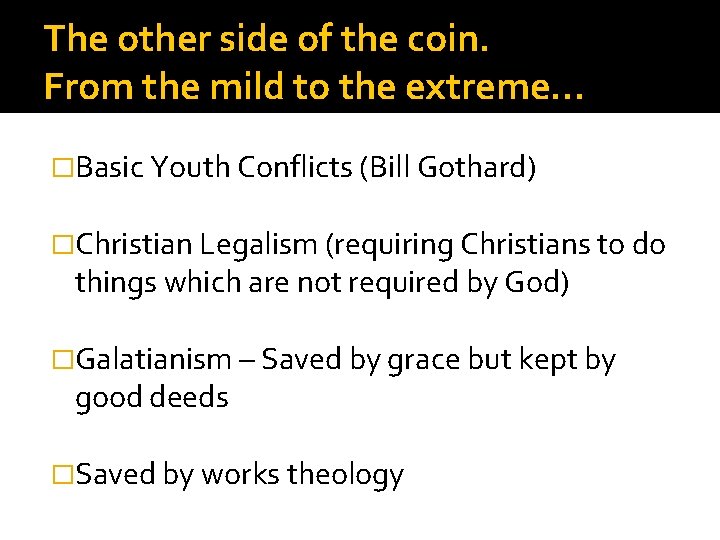 The other side of the coin. From the mild to the extreme… �Basic Youth