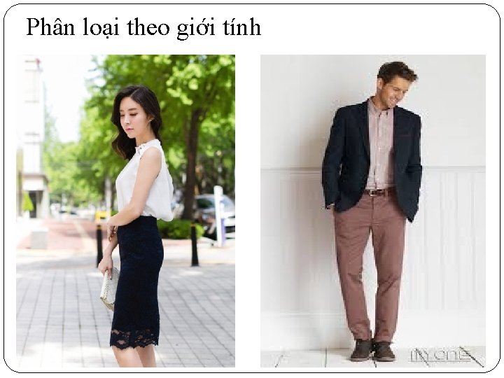 Phân loại theo giới tính 