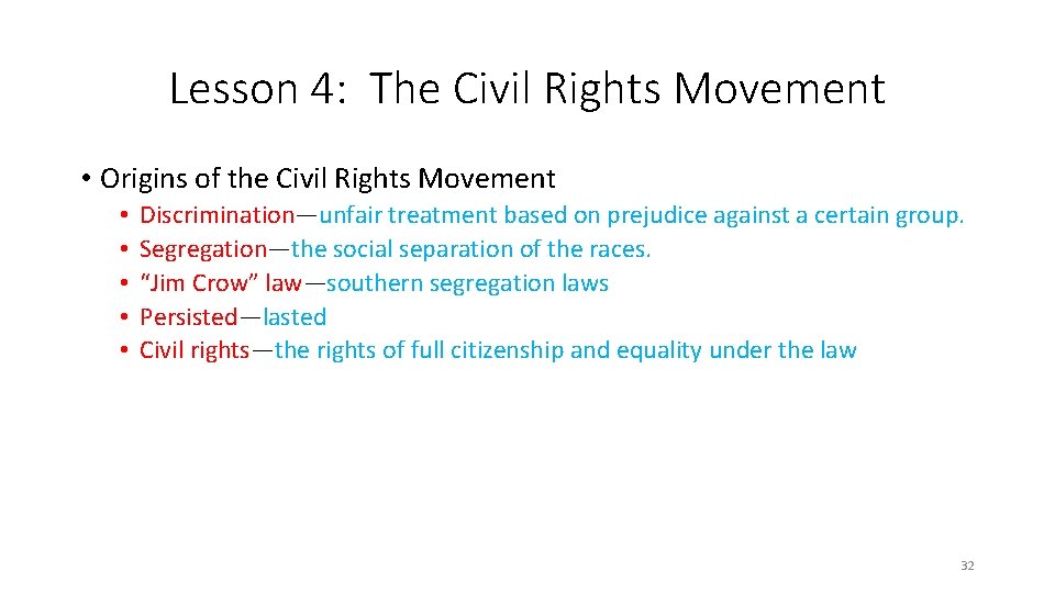 Lesson 4: The Civil Rights Movement • Origins of the Civil Rights Movement •