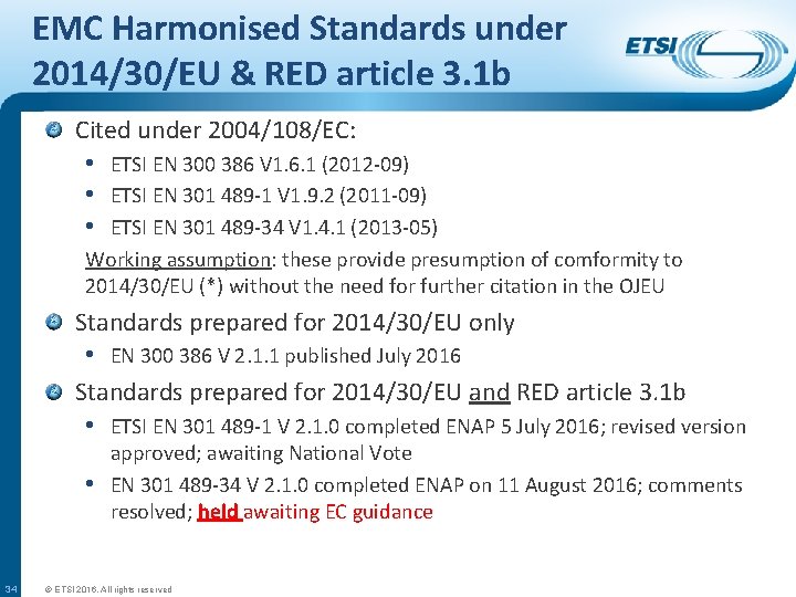 EMC Harmonised Standards under 2014/30/EU & RED article 3. 1 b Cited under 2004/108/EC: