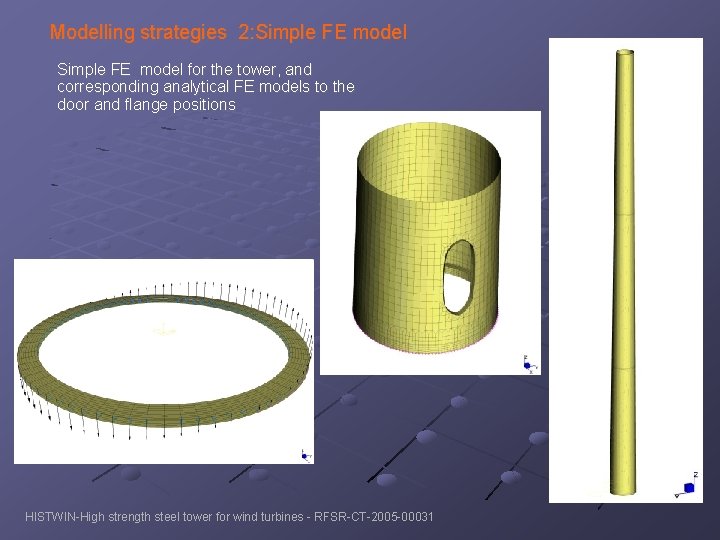 Modelling strategies 2: Simple FE model for the tower, and corresponding analytical FE models