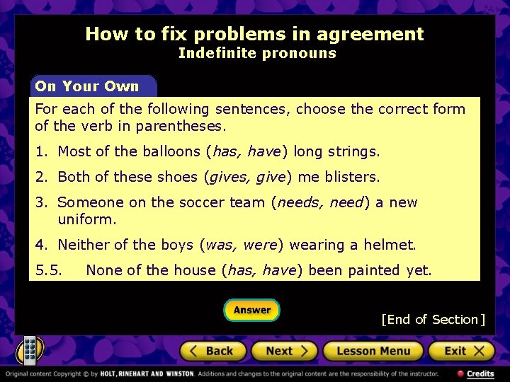 How to fix problems in agreement Indefinite pronouns On Your Own For each of