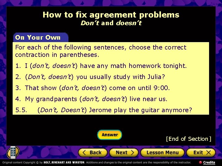 How to fix agreement problems Don’t and doesn’t On Your Own For each of