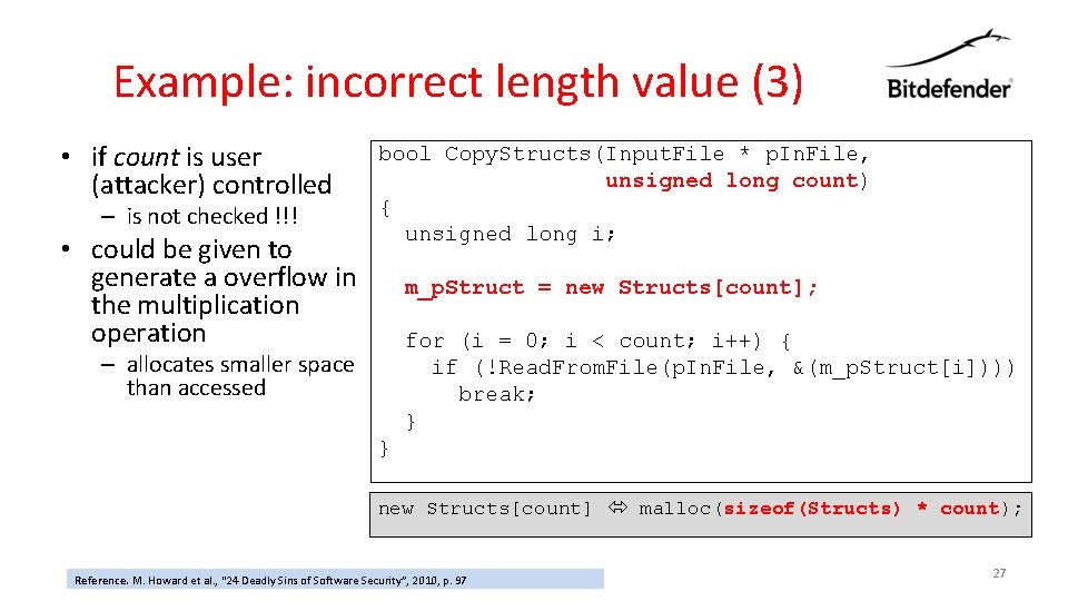 Example: incorrect length value (3) • if count is user (attacker) controlled – is