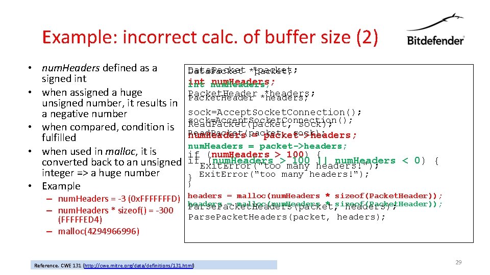 Example: incorrect calc. of buffer size (2) • num. Headers defined as a signed