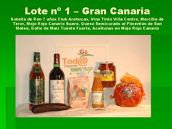 Lote nº 1 – Gran Canaria Botella de Ron 7 años Club Arehucas, Vino