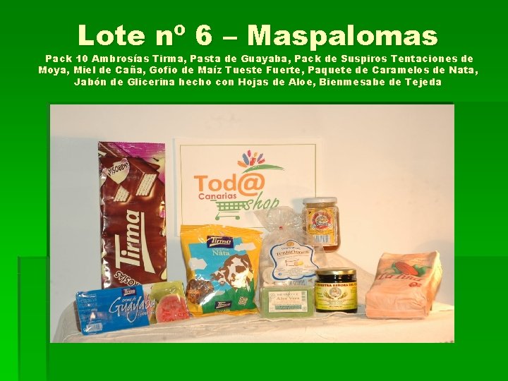 Lote nº 6 – Maspalomas Pack 10 Ambrosías Tirma, Pasta de Guayaba, Pack de