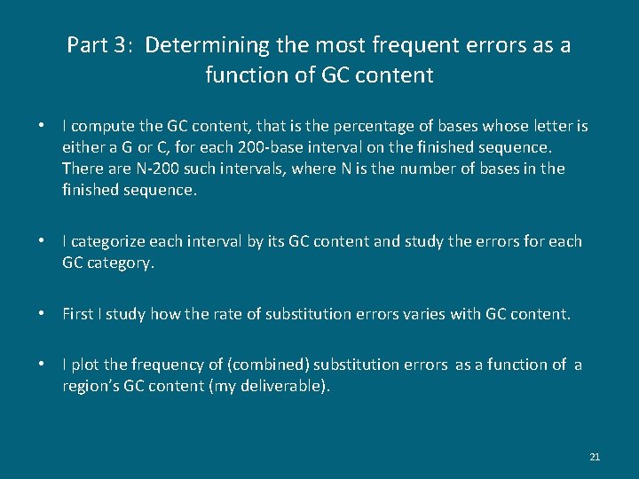Part 3: Determining the most frequent errors as a function of GC content •
