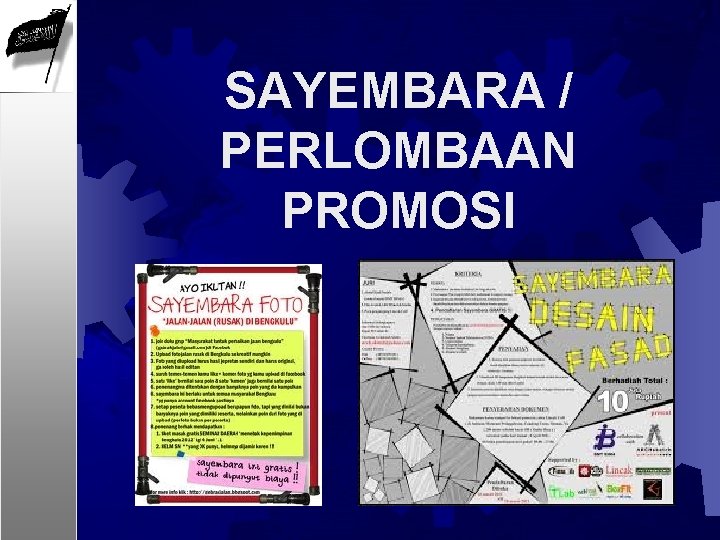 SAYEMBARA / PERLOMBAAN PROMOSI 