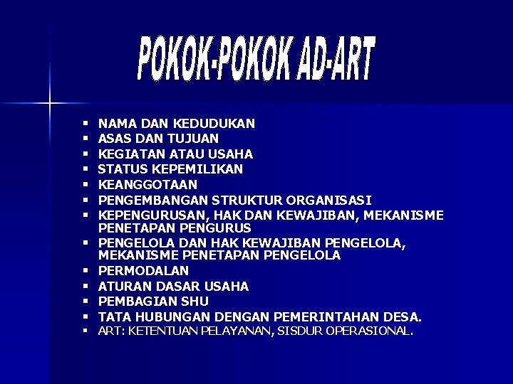 § § § NAMA DAN KEDUDUKAN ASAS DAN TUJUAN KEGIATAN ATAU USAHA STATUS KEPEMILIKAN