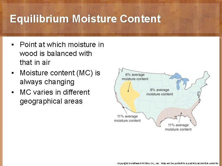 Equilibrium Moisture Content • Point at which moisture in wood is balanced with that