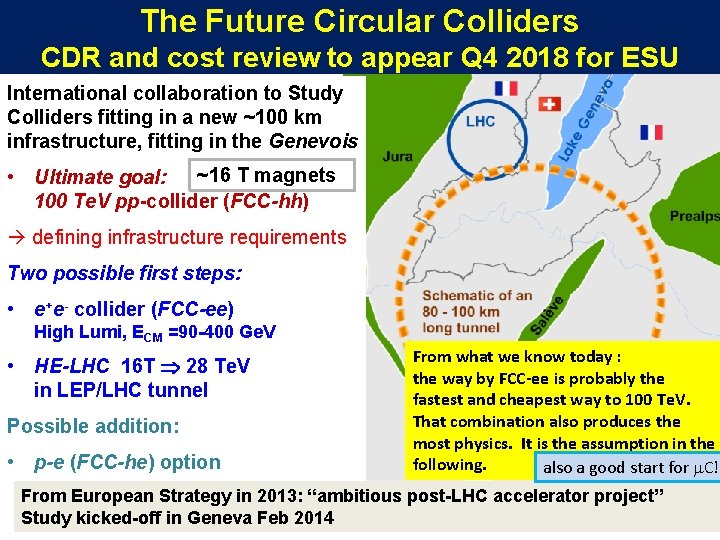 The Future Circular Colliders CDR and cost review to appear Q 4 2018 for