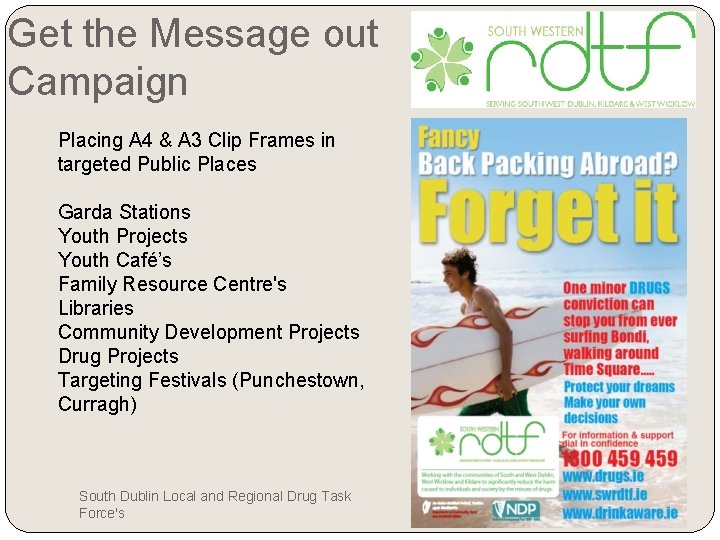 Get the Message out Campaign Placing A 4 & A 3 Clip Frames in
