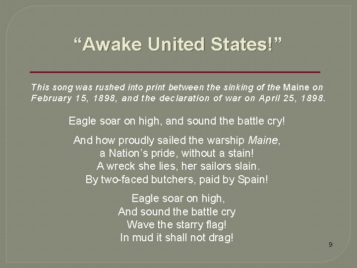 “Awake United States!” This song was rushed into print between the sinking of the